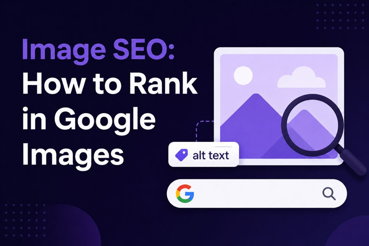 Image SEO: How to Rank in Google Images